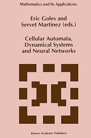 Imagen del vendedor de Cellular Automata, Dynamical Systems and Neural Networks a la venta por moluna