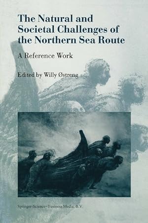 Seller image for The Natural and Societal Challenges of the Northern Sea Route for sale by moluna
