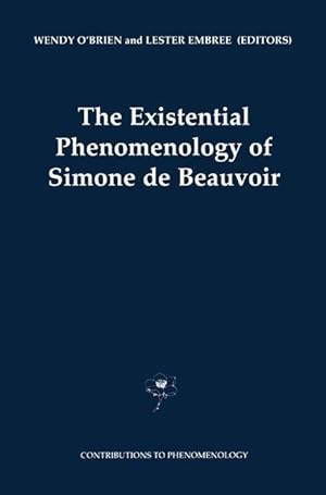 Bild des Verkufers fr The Existential Phenomenology of Simone de Beauvoir zum Verkauf von moluna