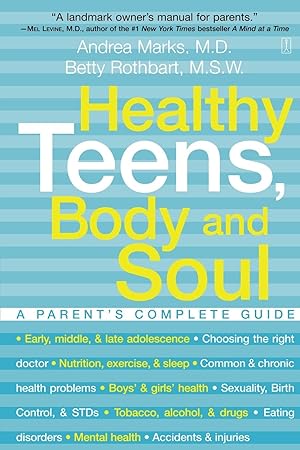 Seller image for Healthy Teens, Body and Soul for sale by moluna