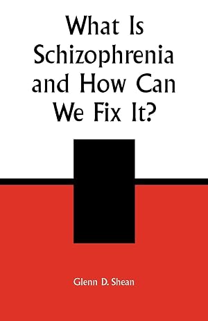 Imagen del vendedor de What Is Schizophrenia and How Can We Fix It? a la venta por moluna