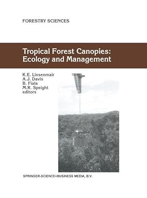 Imagen del vendedor de Tropical Forest Canopies: Ecology and Management a la venta por moluna