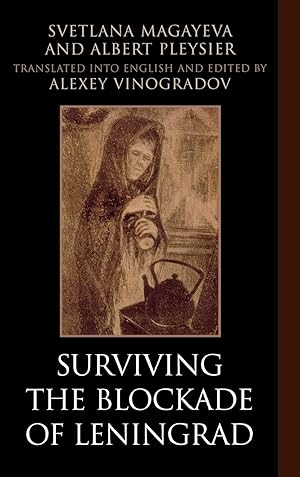 Image du vendeur pour Surviving the Blockade of Leningrad mis en vente par moluna