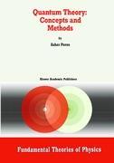 Bild des Verkufers fr Quantum Theory: Concepts and Methods zum Verkauf von moluna