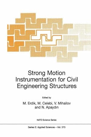 Immagine del venditore per Strong Motion Instrumentation for Civil Engineering Structures venduto da moluna