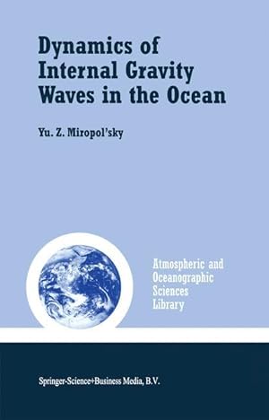 Imagen del vendedor de Dynamics of Internal Gravity Waves in the Ocean a la venta por moluna