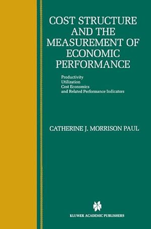 Imagen del vendedor de Cost Structure and the Measurement of Economic Performance a la venta por moluna