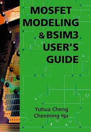 Seller image for MOSFET Modeling & BSIM3 User s Guide for sale by moluna