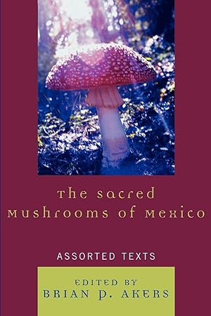 Seller image for The Sacred Mushrooms of Mexico for sale by moluna