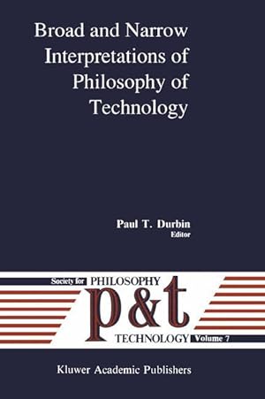 Bild des Verkufers fr Broad and Narrow Interpretations of Philosophy of Technology zum Verkauf von moluna