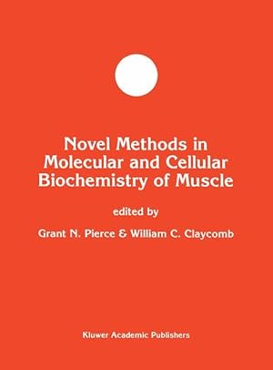 Seller image for Novel Methods in Molecular and Cellular Biochemistry of Muscle for sale by moluna