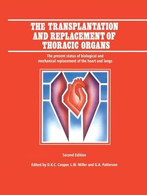 Seller image for The Transplantation and Replacement of Thoracic Organs for sale by moluna
