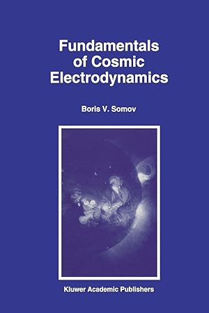 Bild des Verkufers fr Fundamentals of Cosmic Electrodynamics zum Verkauf von moluna