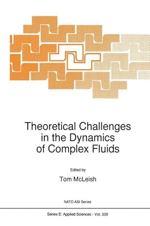 Bild des Verkufers fr Theoretical Challenges in the Dynamics of Complex Fluids zum Verkauf von moluna