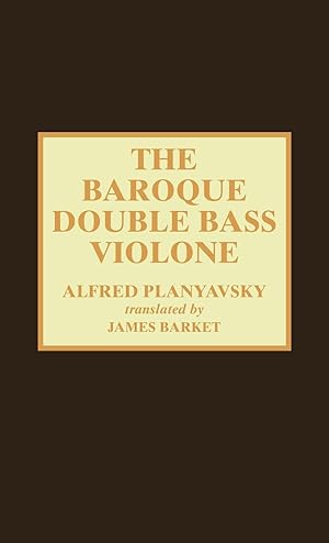 Imagen del vendedor de The Baroque Double Bass Violone a la venta por moluna