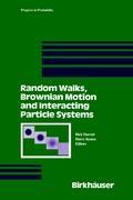 Seller image for Random Walks, Brownian Motion, and Interacting Particle Systems for sale by moluna