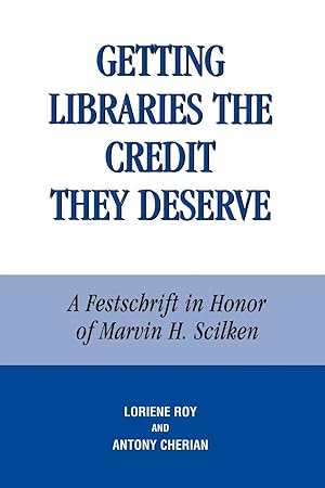 Image du vendeur pour Getting Libraries the Credit They Deserve mis en vente par moluna