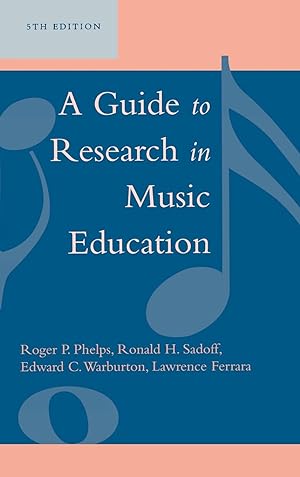 Seller image for A Guide to Research in Music Education, 5th Edition for sale by moluna