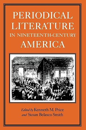 Seller image for Periodical Literature in Nineteenth-Century America for sale by moluna