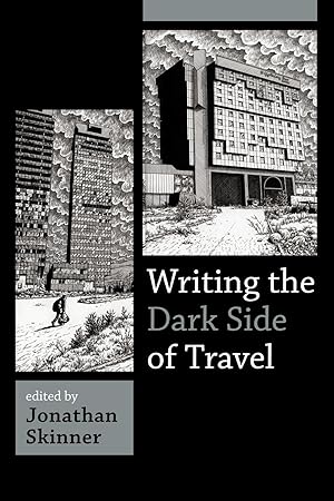 Seller image for Writing the Dark Side of Travel for sale by moluna