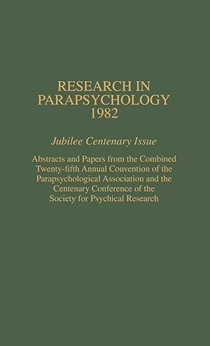 Seller image for Research in Parapsychology 1982 for sale by moluna
