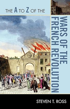 Bild des Verkufers fr The A to Z of the Wars of the French Revolution zum Verkauf von moluna