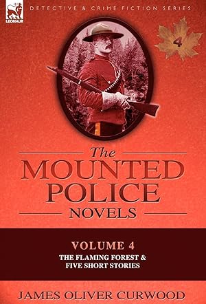 Imagen del vendedor de The Mounted Police Novels a la venta por moluna