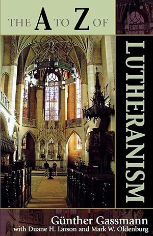 Bild des Verkufers fr A to Z of Lutheranism zum Verkauf von moluna
