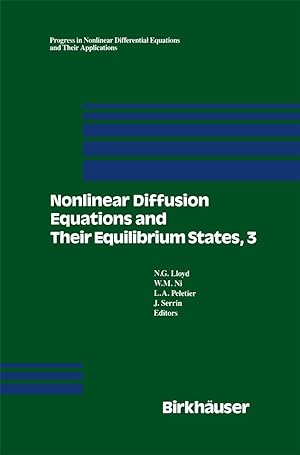 Bild des Verkufers fr Nonlinear Diffusion Equations and Their Equilibrium States, 3 zum Verkauf von moluna
