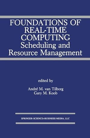 Immagine del venditore per Foundations of Real-Time Computing: Scheduling and Resource Management venduto da moluna