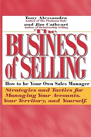 Imagen del vendedor de The Business of Selling: How to Be Your Own Sales Manager a la venta por moluna