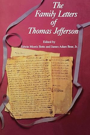 Immagine del venditore per The Family Letters of Thomas Jefferson venduto da moluna