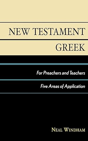 Seller image for New Testament Greek for Preachers and Teachers for sale by moluna