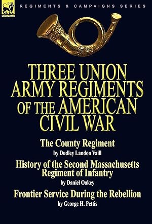 Bild des Verkufers fr Three Union Army Regiments of the American Civil War zum Verkauf von moluna