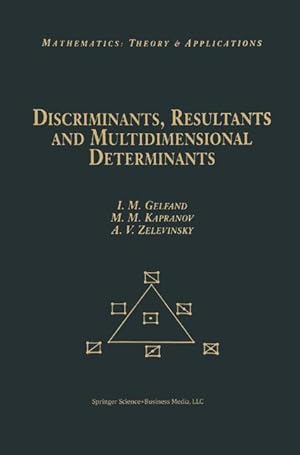 Seller image for Discriminants, Resultants, and Multidimensional Determinants for sale by moluna