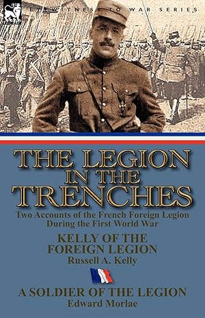 Seller image for The Legion in the Trenches for sale by moluna