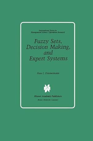 Image du vendeur pour Fuzzy Sets, Decision Making, and Expert Systems mis en vente par moluna