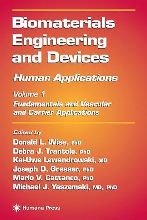 Imagen del vendedor de Biomaterials Engineering and Devices: Human Applications a la venta por moluna