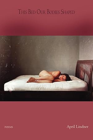 Bild des Verkufers fr This Bed Our Bodies Shaped - Poems zum Verkauf von moluna