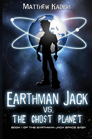 Seller image for Earthman Jack vs. the Ghost Planet for sale by moluna
