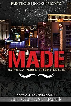 Image du vendeur pour Made Sex, Drugs and Murder The Recipe for Success mis en vente par moluna