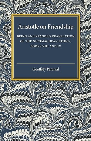 Immagine del venditore per Percival, G: Aristotle on Friendship venduto da moluna