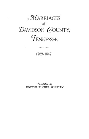 Seller image for Marriages of Davidson County, Tennessee, 1789-1847 for sale by moluna
