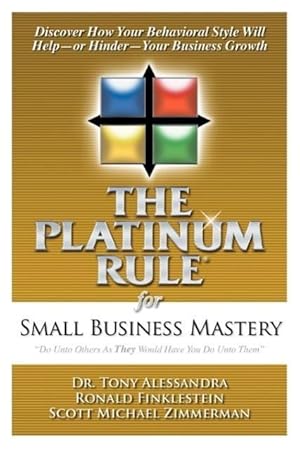 Immagine del venditore per The Platinum Rule for Small Business Mastery venduto da moluna