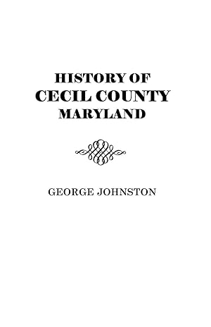 Bild des Verkufers fr History of Cecil County, Maryland zum Verkauf von moluna