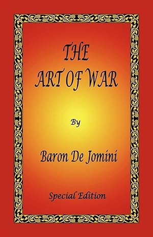 Image du vendeur pour The Art of War by Baron De Jomini - Special Edition mis en vente par moluna