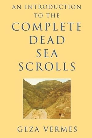 Seller image for An Introduction to the Complete Dead Sea Scrolls for sale by moluna