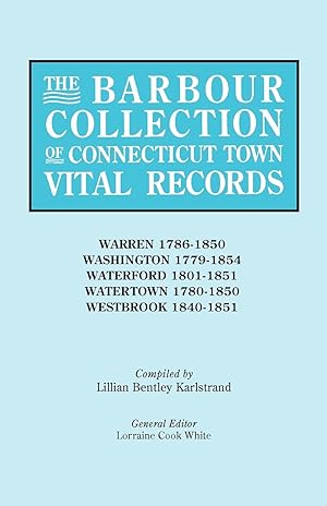 Seller image for The Barbour Collection of Connecticut Town Vital Records [Vol. 49] for sale by moluna