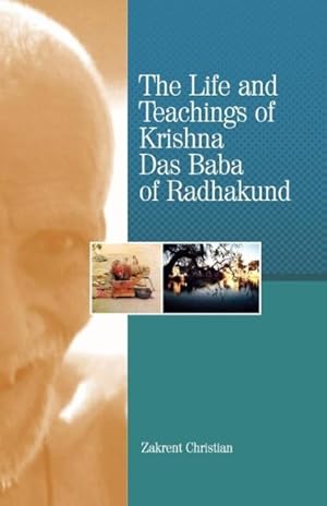 Immagine del venditore per The Life and Teachings of Krishna Das Baba of Radhakund venduto da moluna