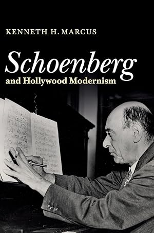 Image du vendeur pour Schoenberg and Hollywood Modernism mis en vente par moluna